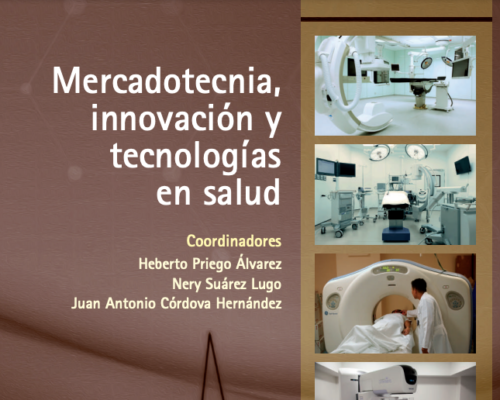 Mercadotecnia, Tecnologías e Innovación en Servicios de Salud
